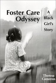 Foster Care Odyssey: A Black Girl's Story (Willie Morris Books in Memoir and Biography)