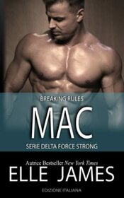 MAC: BREAKING AWAY (Delta Force Strong (Italiano)) (Italian Edition)