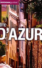 Cote d'Azur, 6th (Cadogan Guides Cote D'azur)