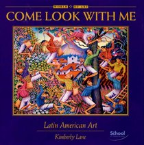 Come Look With Me, Latin American Art