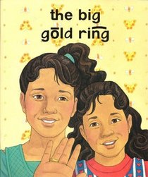 The Big Gold Ring--SRA Independent Reader (Reading Mastery II)