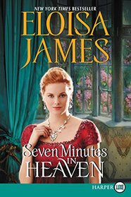 Seven Minutes in Heaven (Desperate Duchesses, Bk 3) (Larger Print)