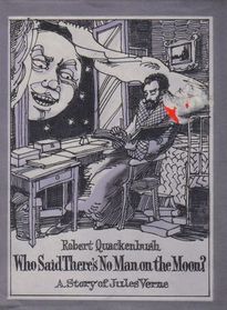 Who Said There's No Man on the Moon?: A Story of Jules Verne