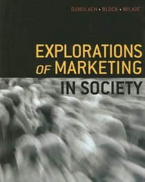 Explorations of Marketing in Society