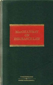 Macgillivray on Insurance Law Relating to All Risks Other Than Marine (Insurance Practitioners Library)