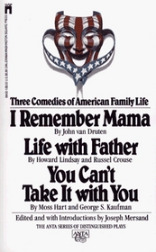 3 COMEDIES AMERICAN LIFE : 3 COMEDIES AMERICAN LIFE (The Anta Series of Distinguished Plays)