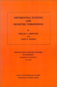 Differential Systems and Isometric Embeddings.(AM-114) (Annals of Mathematics Studies)