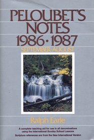 Peloubet's Notes 1986 - 1987 September/August (113th Annual Volume)