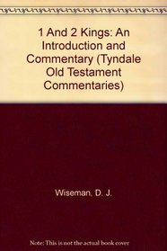 1 And 2 Kings: An Introduction and Commentary (Tyndale Old Testament Commentaries)