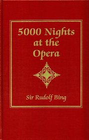 Five Thousand Nights at the Opera