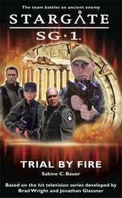 Trial by Fire (Stargate Sg-1)