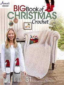 Big Book of Christmas Crochet