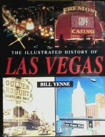 The Illustrated History of Las Vegas