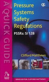 Pressure Systems Safety Regulations: A Quick Guide (Quick Guides (PEP))