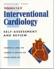 Interventional Cardiology: Self-Assessment and Review, Volumes 1 & 2 (in one volume)