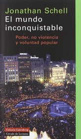 El mundo inconquistable/ The Unconquerer World (Spanish Edition)
