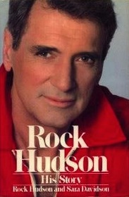 Rock Hudson, His Story