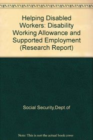 Helping Disabled Workers (Research Report,)