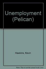 Unemployment (Pelican)