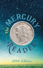 The Mercury Reader, 2002 Edition (from Pearson Custom Publishing)
