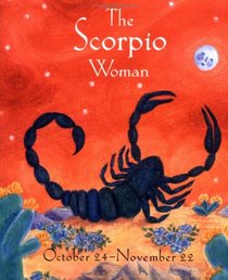 The Scorpio Woman with Bookmark (Women's Astrology Library)