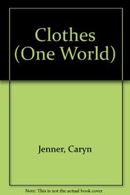 Clothes (One World)