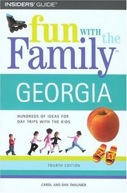 Fun with the Family Georgia, 4th (Fun with the Family Series)