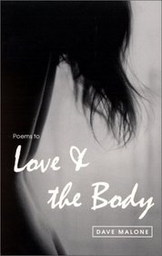 Poems to Love and the Body