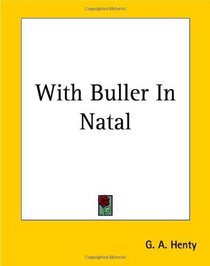 With Buller In Natal