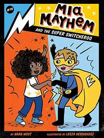 Mia Mayhem and the Super Switcheroo (10)