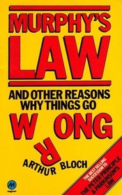 Murphy's Law and Other Reasons Why Things Go Wrong: Bk. 2