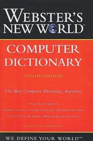 Webster's New World Computer Dictionary (Turtleback School & Library Binding Edition)