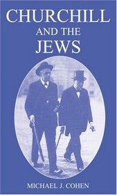 Churchill and the Jews, 1900-1948: 1900-1948