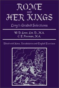 Rome and Her Kings: Extracts from Livy I