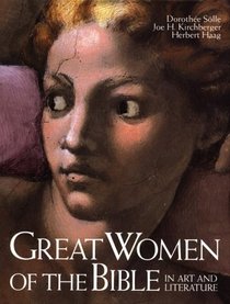 Great Women of the Bible in Art and Literature
