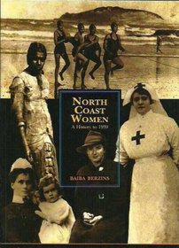 North coast women: A history to 1939