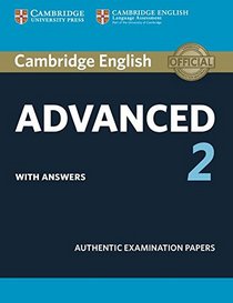 Cambridge English Advanced 2 Student's Book with answers: Authentic Examination Papers (CAE Practice Tests)