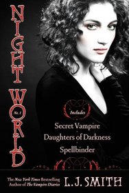 Night World, Vol 1: Secret Vampire / Daughters of Darkness / Spellbinder (Night World, Bks 1-3)