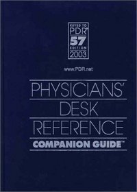 Physicians Desk Reference Companion Guide 2003 (Pdr Companion Guide, 57th ed)