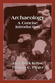 Archaeology: A Concise Introduction
