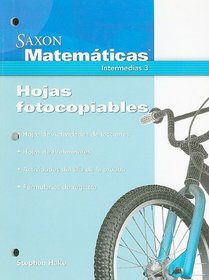 Saxon Matematicas, Intermedias 3: Hojas Fotocopiables (Spanish Edition)