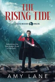 The Rising Tide (The Luck Mechanics)
