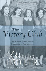 The Victory Club: A Novel