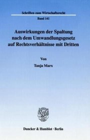 Auswirkungen der Spaltung nach dem Umwandlungsgesetz auf ...