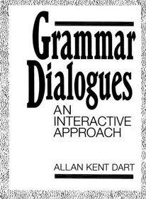 Grammar Dialogues: An Interactive Approach