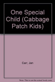 One Special Child (Cabbage Patch Kids)