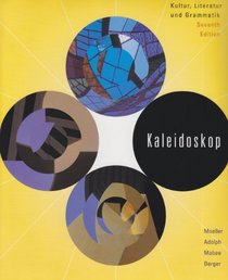 Kaleidoskop: Kultur, Literatur Und Grammatik: Text with In-Text Audio CD