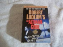 Robert Ludlum's the Altman Code (Covert-One)
