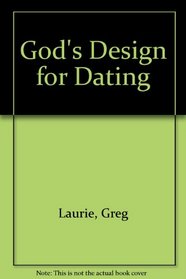 God's Design for Dating