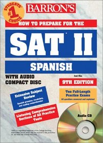 Barron's How to Prepare for the Sat II Spanish (Barron's How to Prepare for the Sat II Spanish)